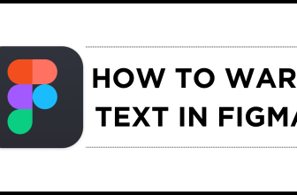 How To Warp Text in Figma