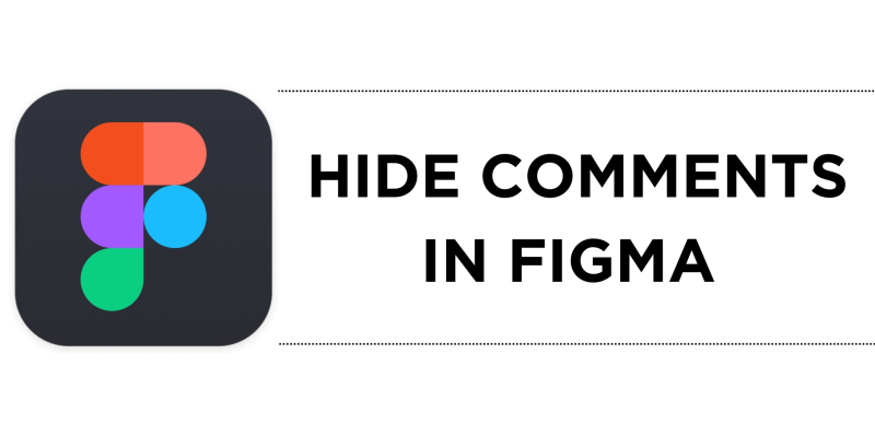 How To Hide Comments in Figma