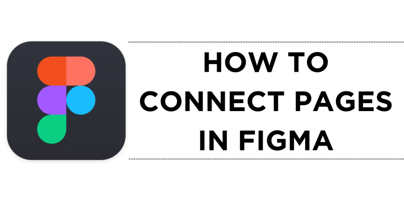 How To Connect Pages in Figma