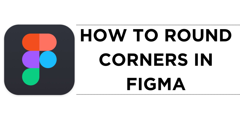 How To Round Corners in Figma