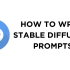 How To Launch Stable Diffusion